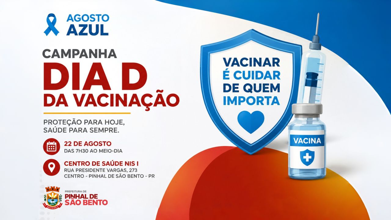 Pinhal de São Bento realiza Agosto Azul e Dia D da Multivacinação no dia 22 de agosto