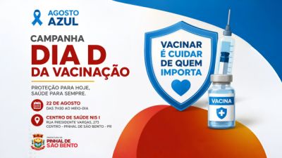 Imagem referente à notícia: Pinhal de São Bento realiza Agosto Azul e Dia D da Multivacinação no dia 22 de agosto